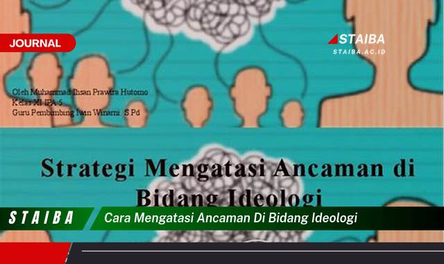 Ketahui Cara Mengatasi Ancaman Ideologi di Era Modern