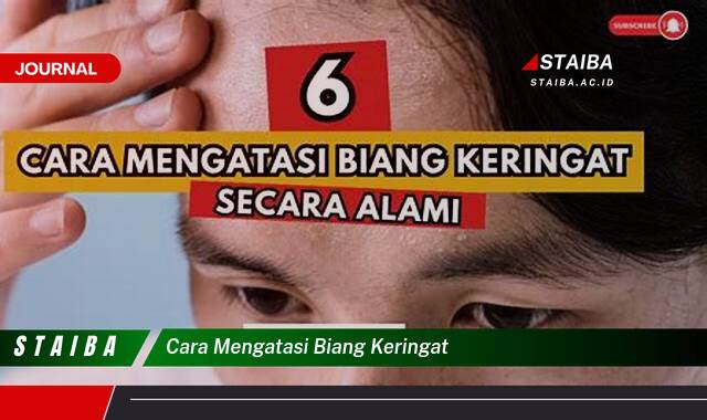 Ketahui Cara Mengatasi Biang Keringat dengan Cepat dan Ampuh