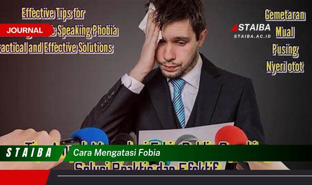 Ketahui Cara Mengatasi Fobia Secara Efektif dan Mandiri