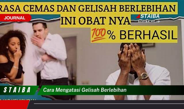 Langkah demi langkah, Cara Mengatasi Gelisah Berlebihan dan Menemukan Ketenangan