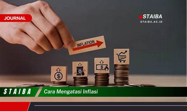 Ketahui Cara Mengatasi Inflasi di Indonesia Secara Efektif