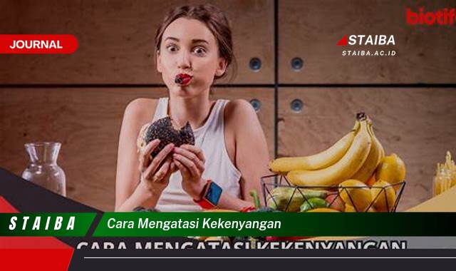 Ketahui Cara Mengatasi Kekenyangan Setelah Makan Besar