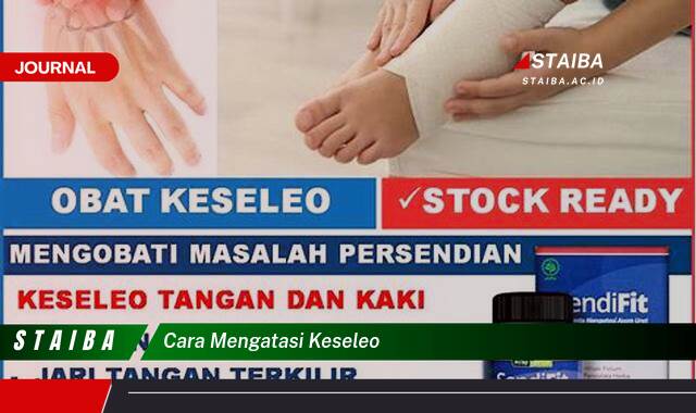 Ketahui Cara Mengatasi Keseleo Secara Cepat dan Efektif