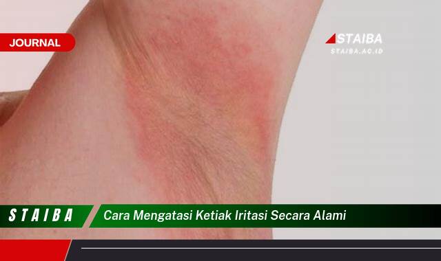 Ketahui Cara Mengatasi Ketiak Iritasi Secara Alami dan Efektif