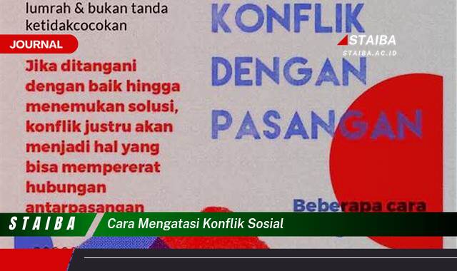 Langkah demi langkah, Cara Mengatasi Konflik Sosial Secara Efektif dan Damai Langkah demi langkah, Cara Mengatasi Konflik Sosial Secara Efektif dan Damai