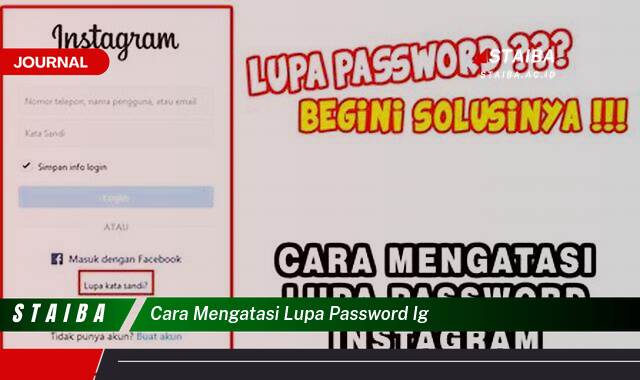 Ketahui Cara Mengatasi Lupa Password Instagram dengan Mudah dan Cepat