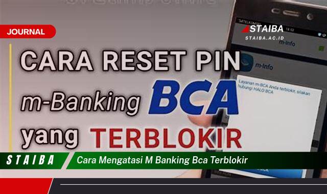 Ketahui Cara Mengatasi m,Banking BCA Terblokir dan Kembali Bertransaksi