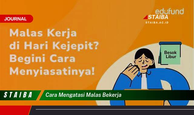 Temukan Cara Mengatasi Malas Bekerja dan Tingkatkan Produktivitas Anda Temukan Cara Mengatasi Malas Bekerja dan Tingkatkan Produktivitas Anda
