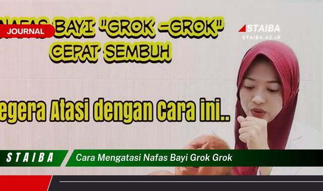 Ketahui Cara Mengatasi Nafas Bayi Grok Grok dan Penyebabnya Ketahui Cara Mengatasi Nafas Bayi Grok Grok dan Penyebabnya