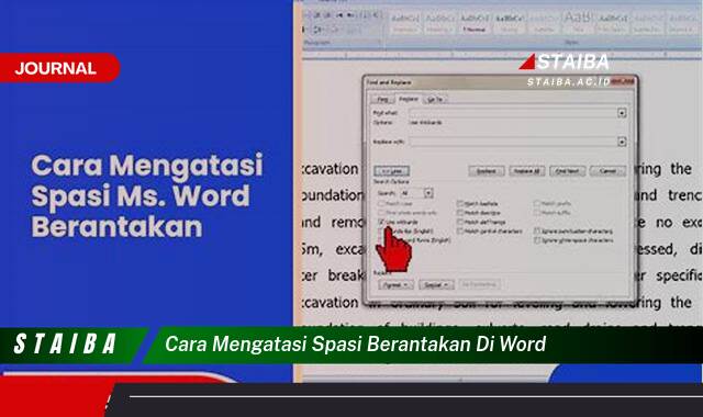 Ketahui Cara Mengatasi Spasi Berantakan di Word (Mudah & Cepat) Ketahui Cara Mengatasi Spasi Berantakan di Word (Mudah & Cepat)