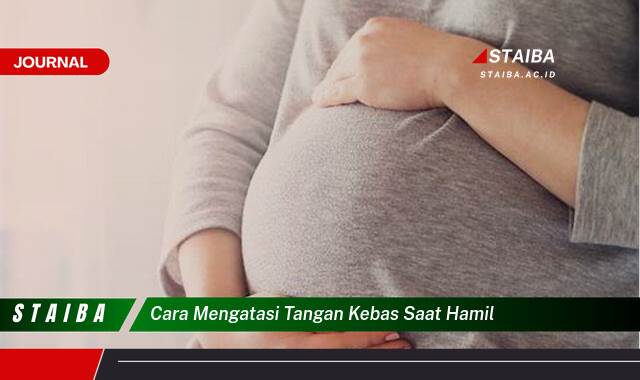 Ketahui Cara Mengatasi Tangan Kebas Saat Hamil Secara Efektif dan Alami Ketahui Cara Mengatasi Tangan Kebas Saat Hamil Secara Efektif dan Alami